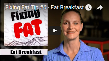 Fixing Fat Tip #6 - Eat Breakfast