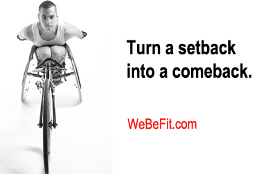 Turn a setback into a comeback. 