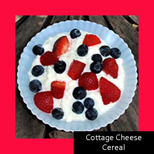 Cottage Cheese Cereal