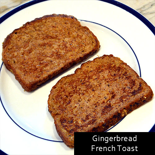 Gingerbread French Toast