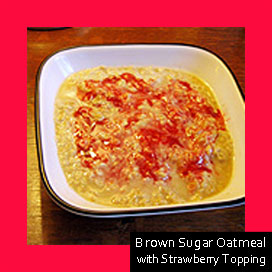 Brown Sugar Oatmeal with Strawberry Topping