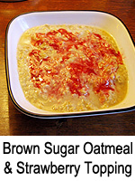 Brown Sugar Oatmeal & Strawberry Topping