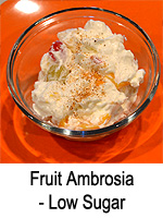 Fruit Ambrosia - Low Sugar