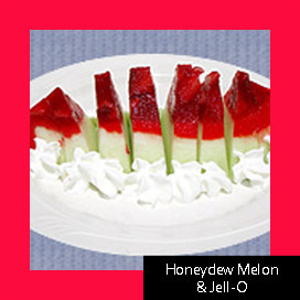 Honeydew Melon & Jell-O