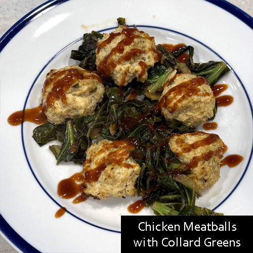 Chicken Meatballs with Collard Greens