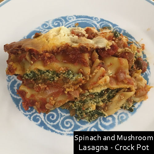 Spinach and Mushroom Lasagna - Crock Pot (Slow Cooker)