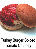 Turkey Burger with Spiced Tomato Chutney