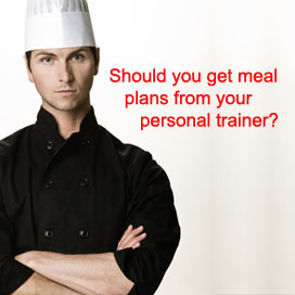 Meal Plans from your Personal Trainer?