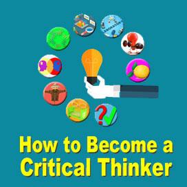 How to Become a Critical Thinker