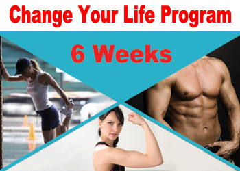 Six Week Change Your Life Program