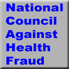 National Council Against Health Fraud Link